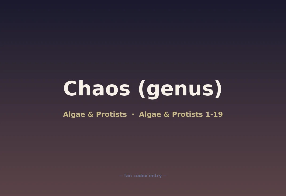 Chaos (genus)